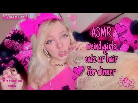 ASMR weird girl eats your hair for dinner😋🍴pt.8 (mouth sounds)