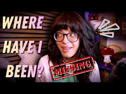 ASMR | Where Have I Been? Updates, News, Big Changes!