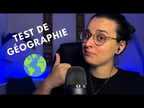 ASMR FR | TEST DE GÉOGRAPHIE 🌍
