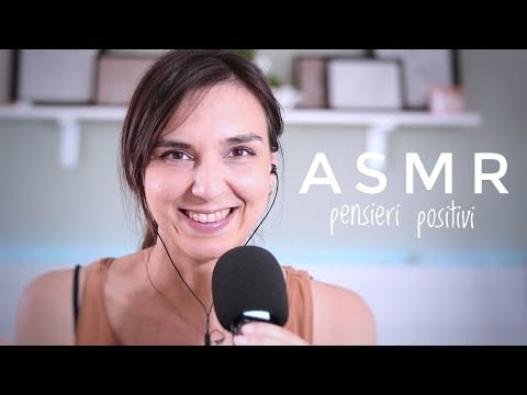 ASMR 🌊 Pensieri Positivi con suoni dell'Acqua