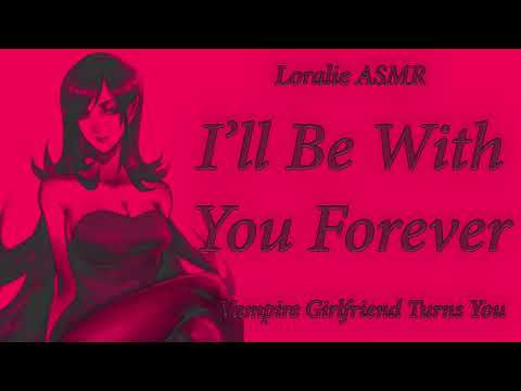 ASMR Vampire Girlfriend  Turns You F4A
