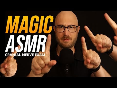 MAGIC Cranial Nerve Exam - Fast ASMR