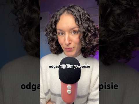 odgadnij film po opisie 🎬 100% relaksującego szeptu 😴 ASMR po polsku