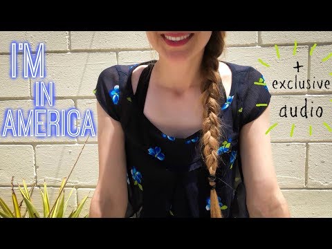 Normal Voice: I’m in America + ASMR in the Backyard