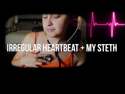 Irregular Female Heartbeat With My Stethoscope