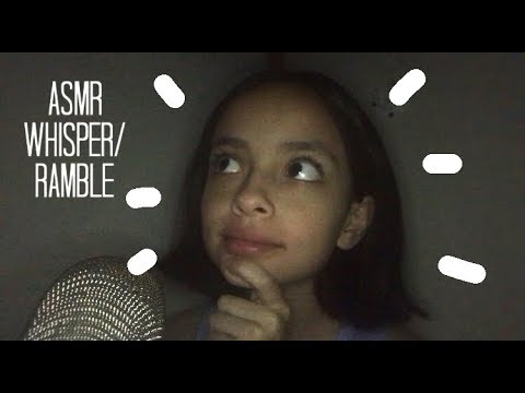 ASMR Whispering/Rambling :)