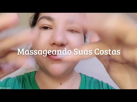 ASMR - Fazendo Massagem Relaxante Nas Suas Costas