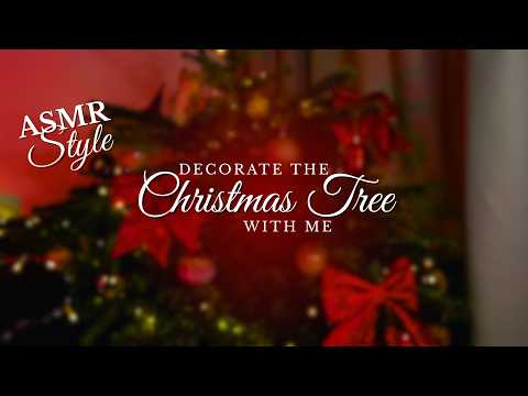 Cozy ASMR 🎄 Decorating the Christmas Tree with Me