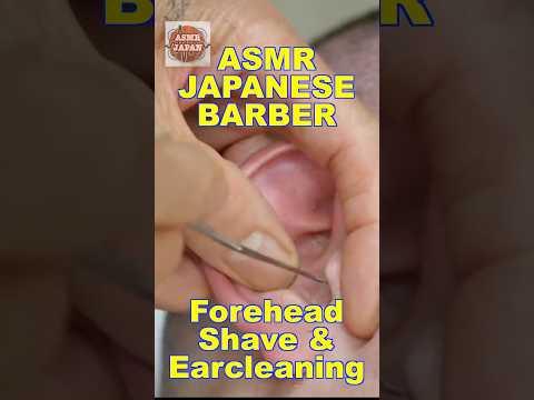 💈✂️🇯🇵 Forehead Shave & Earcleaning - Baikadou - Japanese Barber #ASMRBarber #barbershop #earcleaning