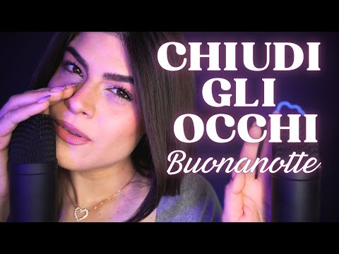 CHIUDI GLI OCCHI che ti do la BUONANOTTE 💤 ASMR COMPILATION