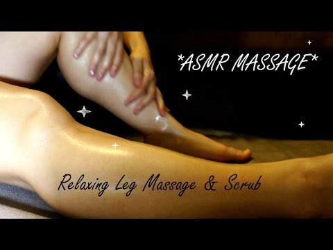 ASMR RELAXING LEG MASSAGE & SCRUB