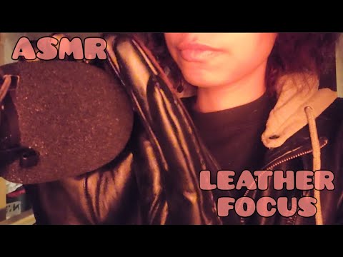 ASMR ◇ Focus - Leather jacket (fabric/zippers) and leather gloves (gloves on mic) 🖤