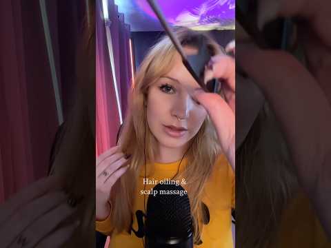 Hair oiling & scalp massage 😙 #asmr #hairoil #scalpmassage