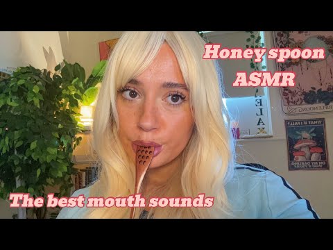 Honey spoon mouth sounds ASMR …. but I’m blonde 🫨