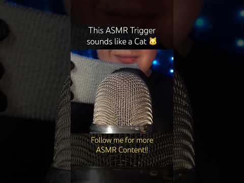 This ASMR Trigger sounds like a Cat… 🐱 #asmr