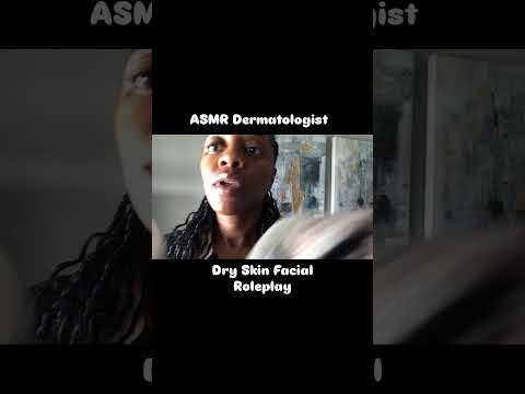 ASMR Dry Skin Facial Roleplay #personalattention