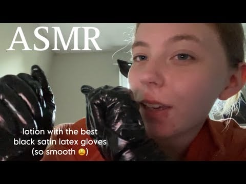 ASMR lotion with the black satin latex gloves 🧤