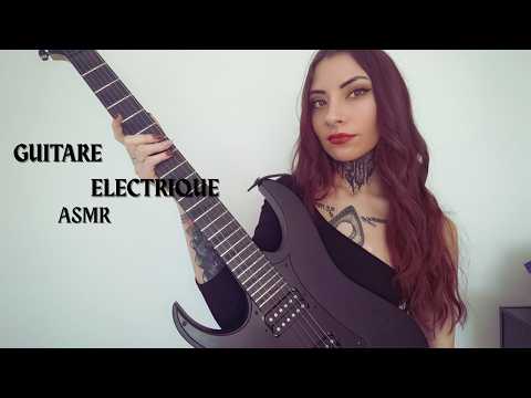 ASMR | JE FAIS DE L'ASMR SUR MA GUITARE ELECTRIQUE