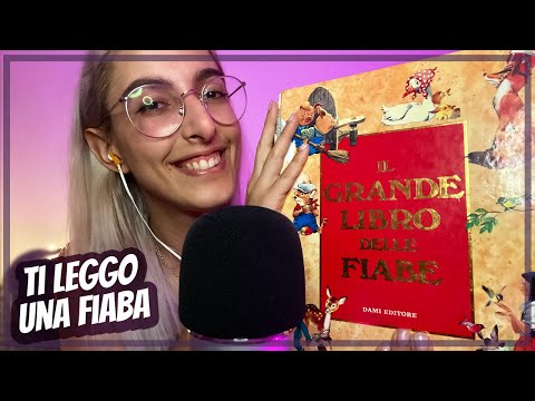 TI LEGGO UNA FIABA PER FARTI ADDORMENTARE 💖 ASMR ITA