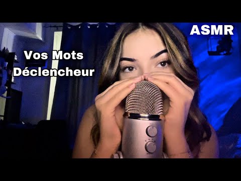 #ASMR - VOS MOTS DÉCLENCHEUR (proche du micro 😴)