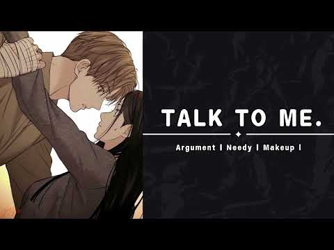 Needy Boyfriend Hates The Silent Treatment [M4F] [Argument] [Making Up] [Boyfriend Roleplay] ASMR