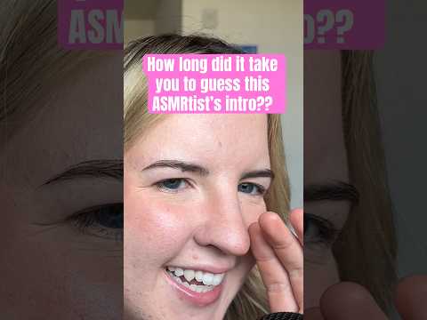 Are you able to guess this ASMR intro??? #asmr #tingles #asmrshorts