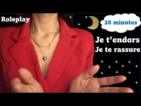 ASMR ROLEPLAY * Je t'ENDORS en 26 minutes