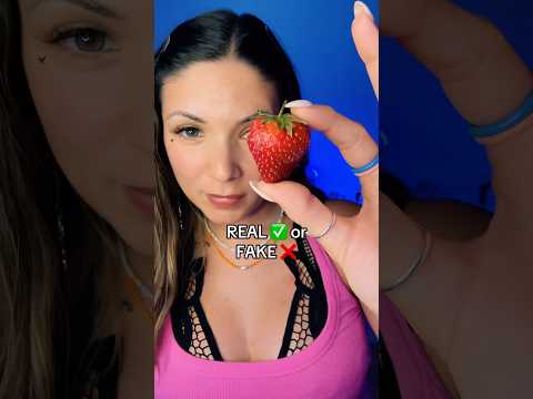REAL or FAKE? 🍓 #asmr #asmrsounds #asmrvideo