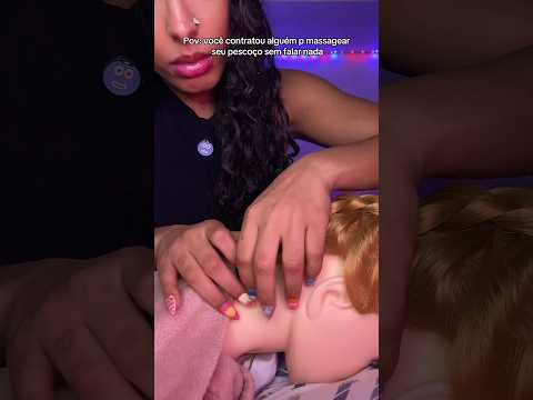 Massagem no pescoço 💤 #asmrbrasil #tingles #visualtingle #asmrsounds #relax #triggersforsleep