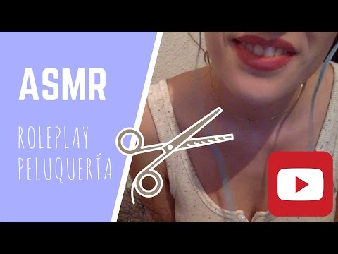 ASMR ROLEPLAY -  ✄ Peluquería / Haircut  ✄(Susurros, cepillado, sonido de agua, tinte)