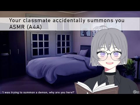 your classmate accidentally summons you (ASMR) (A4A) [half demon listener]