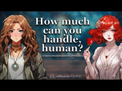 ASMR Steamy Roleplay: Blood Moon [Werewolf x Vampire x Listener], [FF4A], [E2L], [Micah + Evelyn]