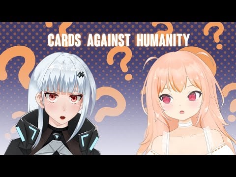CARDS AGAINST HUMANITY COLLAB with AMARYS SAIBA 🐟(/▽＼) Road to 5k subs!  Let's talk! EN/ESP vtuber