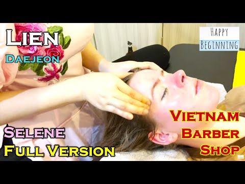 Vietnam Barber Shop SELENE ASMR FULL VERSION - Lien Vietnam Healing (Daejeon, Korea) 4K UHD