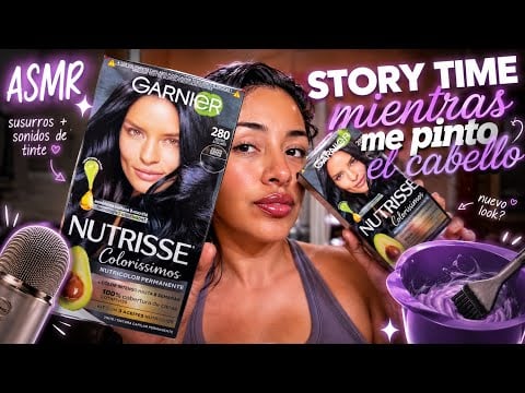 ASMR / STORY TIME MIENTRAS ME PINTO EL CABELLO