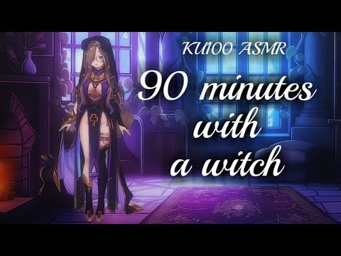 【KU100/ASMR】90 minutes  with a witch / 疲れたならば来るがいいよ