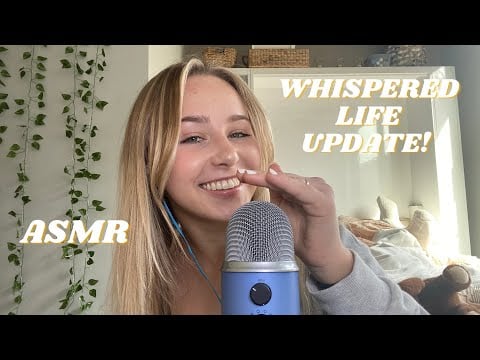 ASMR | LIFE UPDATE (TEA SESSION)! ~ WHISPER RAMBLE