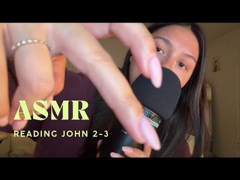 ASMR // reading the book of John 2-3🤍💐