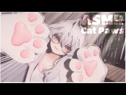 【ASMR Vrchat】Cat Paws on Ya face! ♥ Whispering ♥ Mouth Sounds ♥ Personal Attention