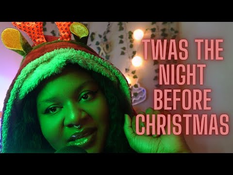 ASMR - ‘TWAS THE NIGHT BEFORE CHRISTMAS | Tingly Whispers 🌲