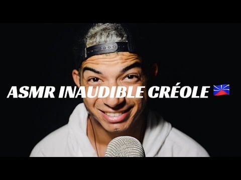 ASMR INAUDIBLE CRÉOLE 🇷🇪