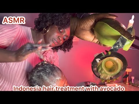 ASMR✨ INDONESIAN HAIR TREATMENT AVOCADO, EGG AND YOGHURT, APPLICATION AND GUM CRACKING SOUND