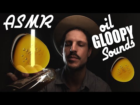 [ASMR] Oil | ‼️ WARNING: GLOOPY TINGLES ‼️