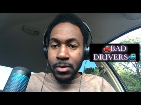 ASMR | I’m Sick Of Bad Drivers