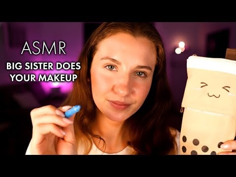 ASMR Big Sister Does Your Makeup 💄 Soft Spoken, Personal Attention & Playful Teasing