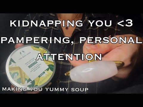 kidnapping you for personal attention 🫶 || lofi asmr