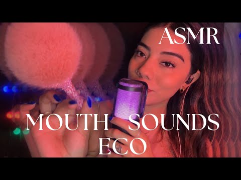 asmr ☆ mouth sounds con ECO 🤍✨☀️💦