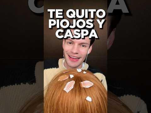 TE QUITO PIOJOS Y CASPA #asmr #shorts #asmrsounds #comedia