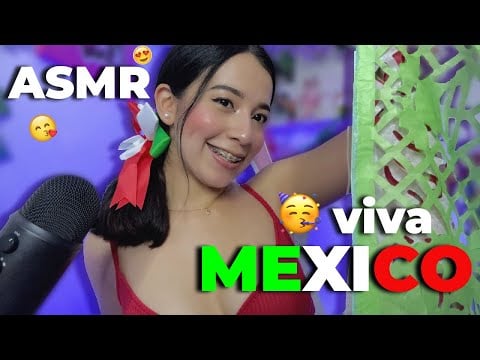 ASMR con sonidos patrios que te relajan! | 🎤✨ ¡Viva México! 🎉