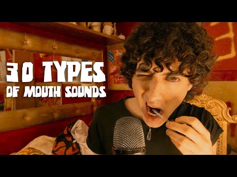 ASMR 30 TYPES OF MOUTH SOUNDS